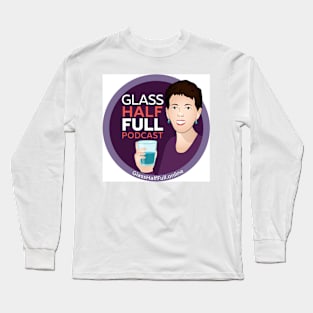 Glass Half Full Podcast-1 Long Sleeve T-Shirt